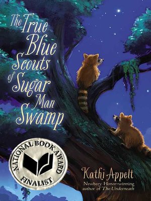 cover image of The True Blue Scouts of Sugar Man Swamp